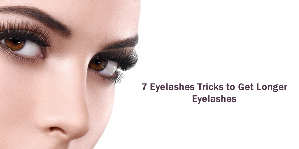 7 eyelashes tricks to get longer eyelashes