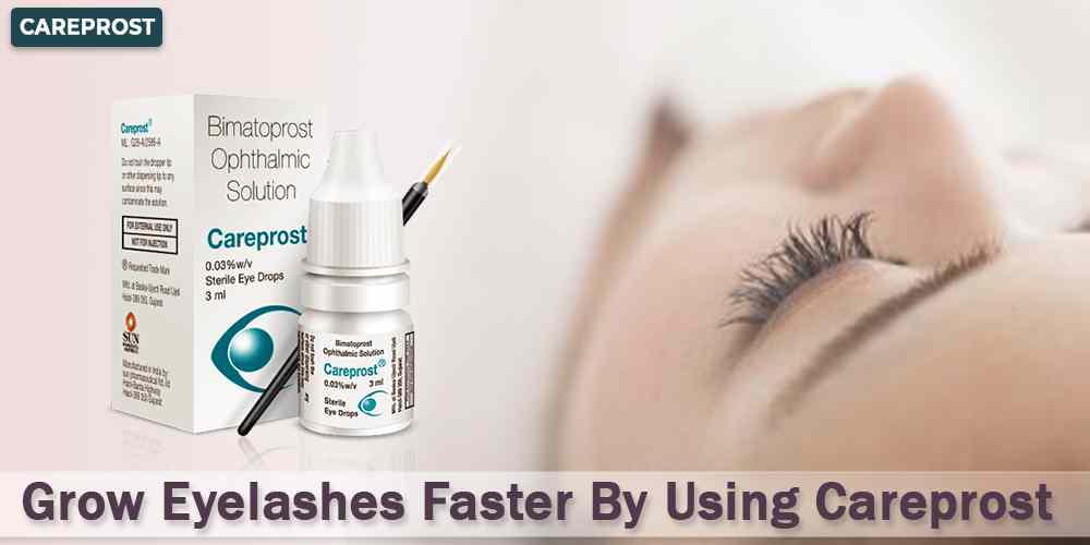 Grow Eyelashes Faster By Using Careprost