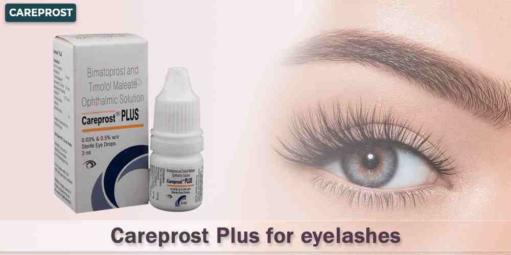 Careprost Plus for Eyelashes