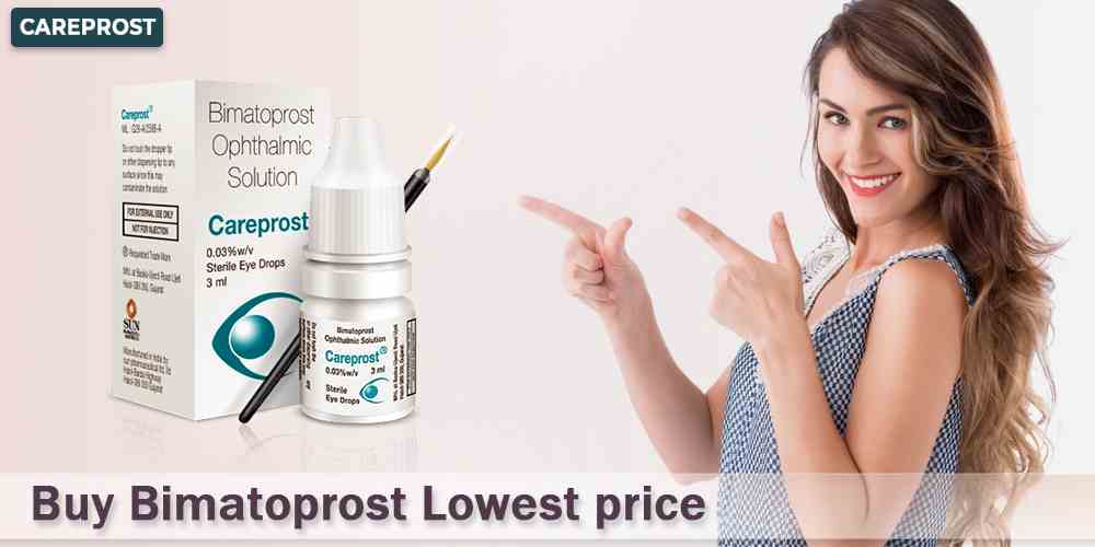 Buy Bimatoprost Lowest price