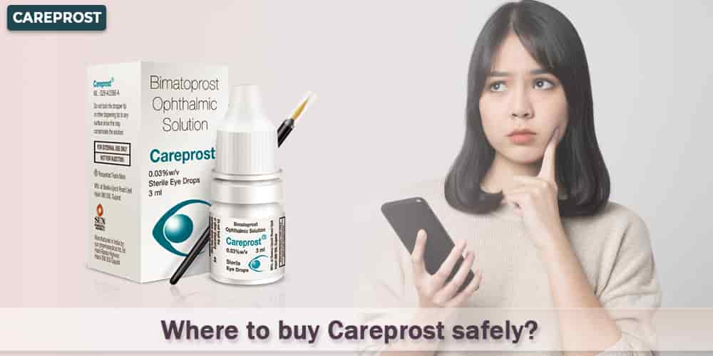 Where to Buy Careprost Safely