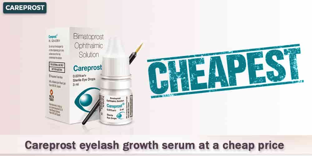 Careprost eyelash growth serum at a cheap price