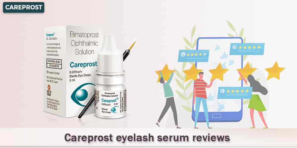 Careprost eyelash serum reviews - Careprost.co