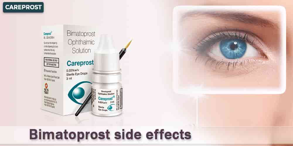 Bimatoprost Side Effects - Careprost.co
