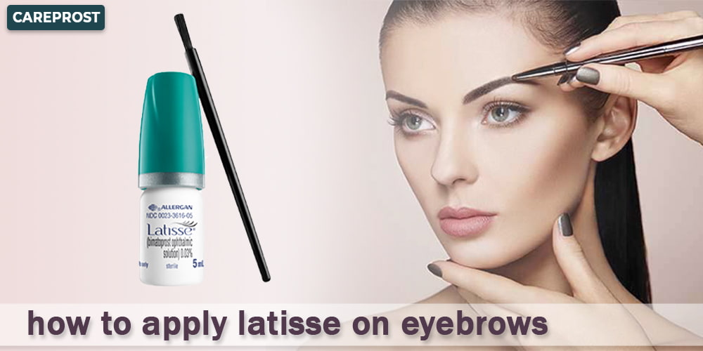 How to Apply Latisse on Eyebrows?