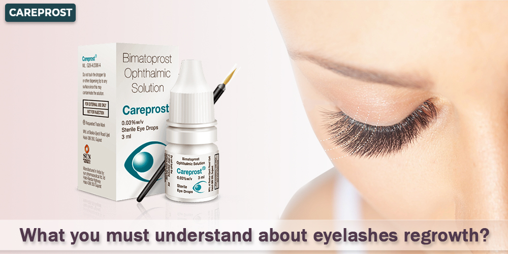 What you must understand about eyelash regrowth?