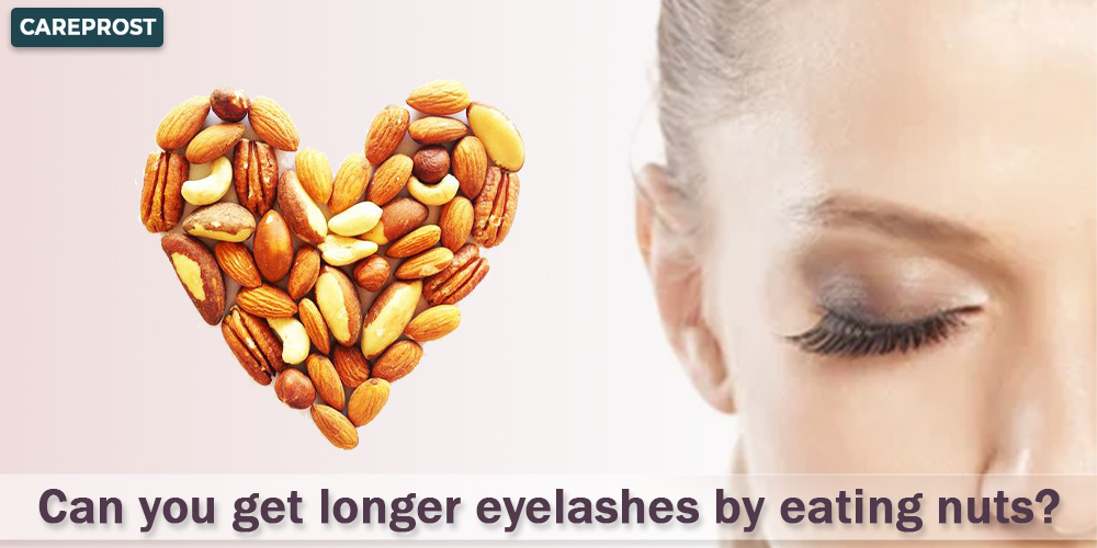 Can you get longer eyelashes by eating nuts?